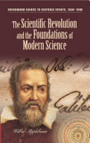 The scientific revolution and the foundations of modern science /