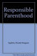 Responsible parenthood : decriminalizing contraception in Canada /