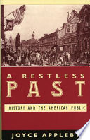 A restless past : history and the American public /