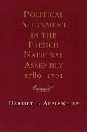 Political alignment in the French National Assembly, 1789-1791 /