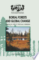 Boreal Forests and Global Change : Peer-reviewed manuscripts selected from the International Boreal Forest Research Association Conference, held in Saskatoon, Saskatchewan, Canada, September 25-30, 1994 /