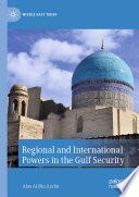 Regional and International Powers in the Gulf Security /