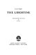 The libertine /