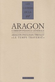"Le temps traversé" : correspondance 1920-1964 /