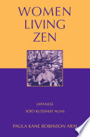 Women living Zen : Japanese Sōtō Buddhist nuns /