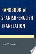 Handbook of Spanish-English translation /