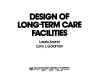 Design of long-term care facilities /