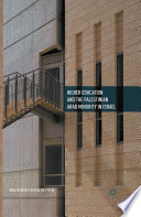 Higher education and the Palestinian Arab minority in Israel /