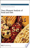 Trace element analysis of food and diet /