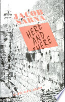 Jacob Sarna : here and there /