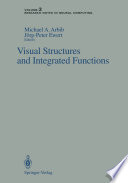 Visual Structures and Integrated Functions /