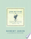 Joie de vivre : simple French style for everyday living /