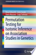 Permutation testing for isotonic inference on association studies in genetics /