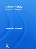 Cultural history : a concise introduction /