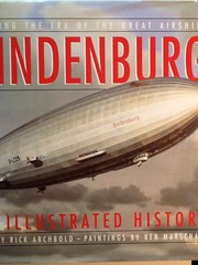 Hindenburg : an illustrated history /