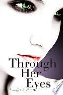 Through her eyes /