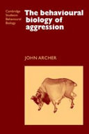 The behavioural biology of aggression /