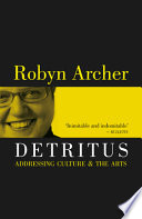 Detritus : addressing culture & the arts /