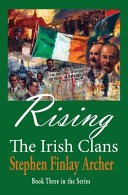 Rising : the Irish clans /