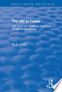 The hill of flutes : life, love and poetry in tribal India : a portrait of the Santals /