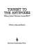 Tourist to the antipodes : William Archer's "Australian journey, 1876-77" /