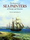 The dictionary of sea painters of Europe and America /