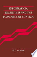Information, incentives and the economics of control /