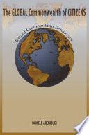 The global commonwealth of citizens : toward cosmopolitan democracy /