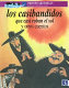 Los casibandidos que casi roban el sol : y otras historias /