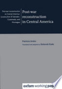 Post-war reconstruction in Central America : lessons from El Salvador, Guatemala, and Nicaragua /