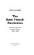 The new French Revolution ; a social & economic survey of France 1945-1967.