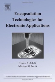 Encapsulation technologies for electronic applications /