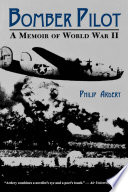 Bomber pilot : a memoir of World War II /