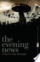 The evening news : stories /