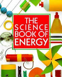 The science book of energy /