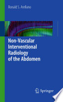 Non-Vascular Interventional Radiology of the Abdomen /