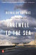 Farewell to the sea : a novel of Cuba /