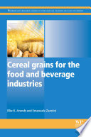 Cereal grains for the food and beverage industries /