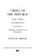 Crises of the Republic ; lying in politics, civil disobedience on violence, thoughts on politics, and revolution.