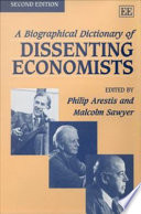 A biographical dictionary of dissenting economists /