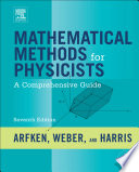 Mathematical methods for physicists : a comprehensive guide /