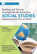 Reading and writing strategies for the secondary social studies classroom in a PLC at work /