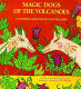 Magic dogs of the volcanoes /