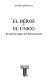 El héroe y el único : el espíritu trágico del Romanticismo /