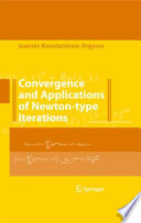 Convergence and applications of Newton-type iterations /