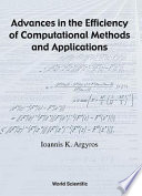 Advances in the efficiency of computational methods and applications /