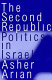 The second republic : politics in Israel /
