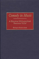 Comedy in music : a historical bibliographical resource guide /