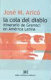 La cola del diablo : itinerario de Gramsci en América Latina /