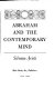 Abraham and the contemporary mind /